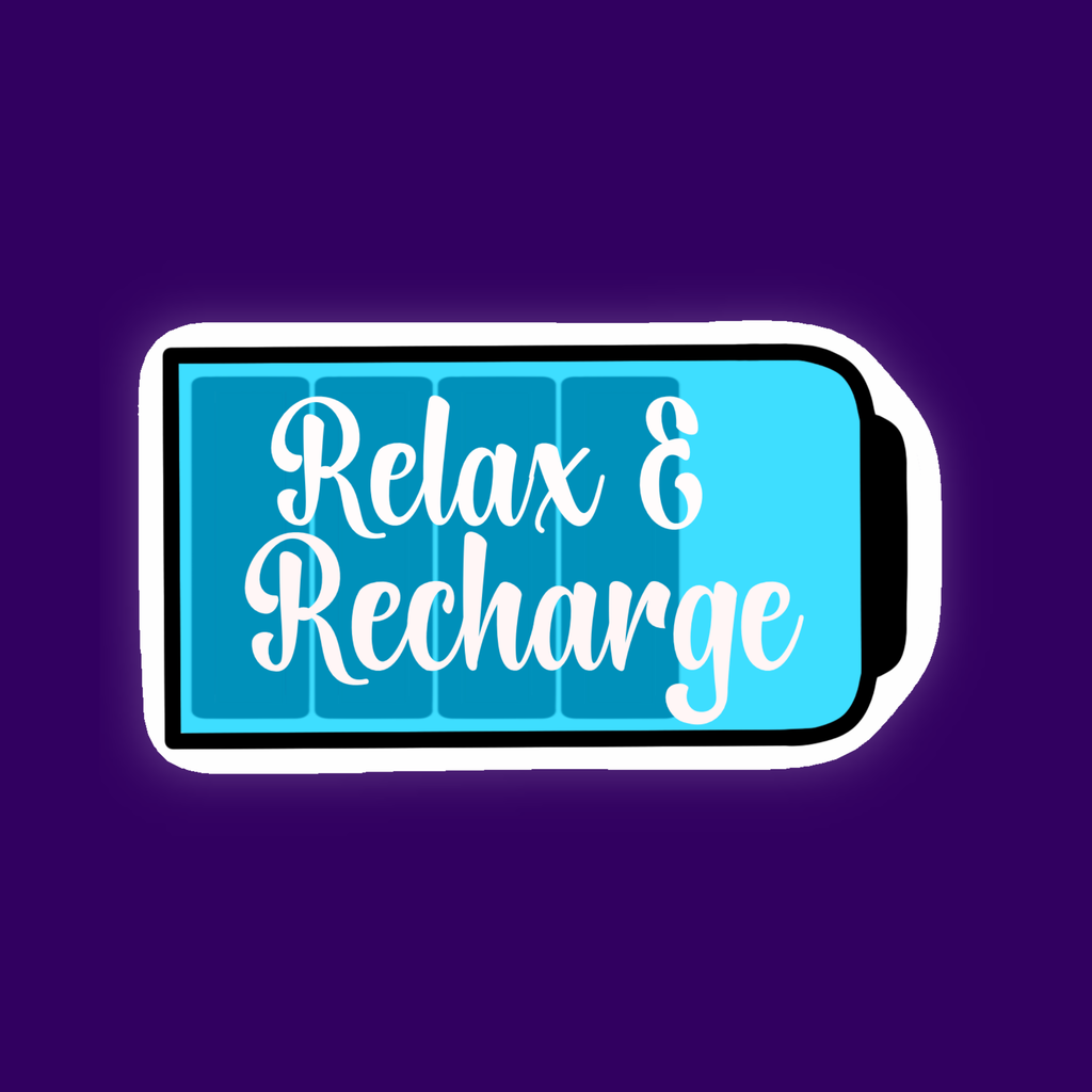 Relax and Recharge Sticker