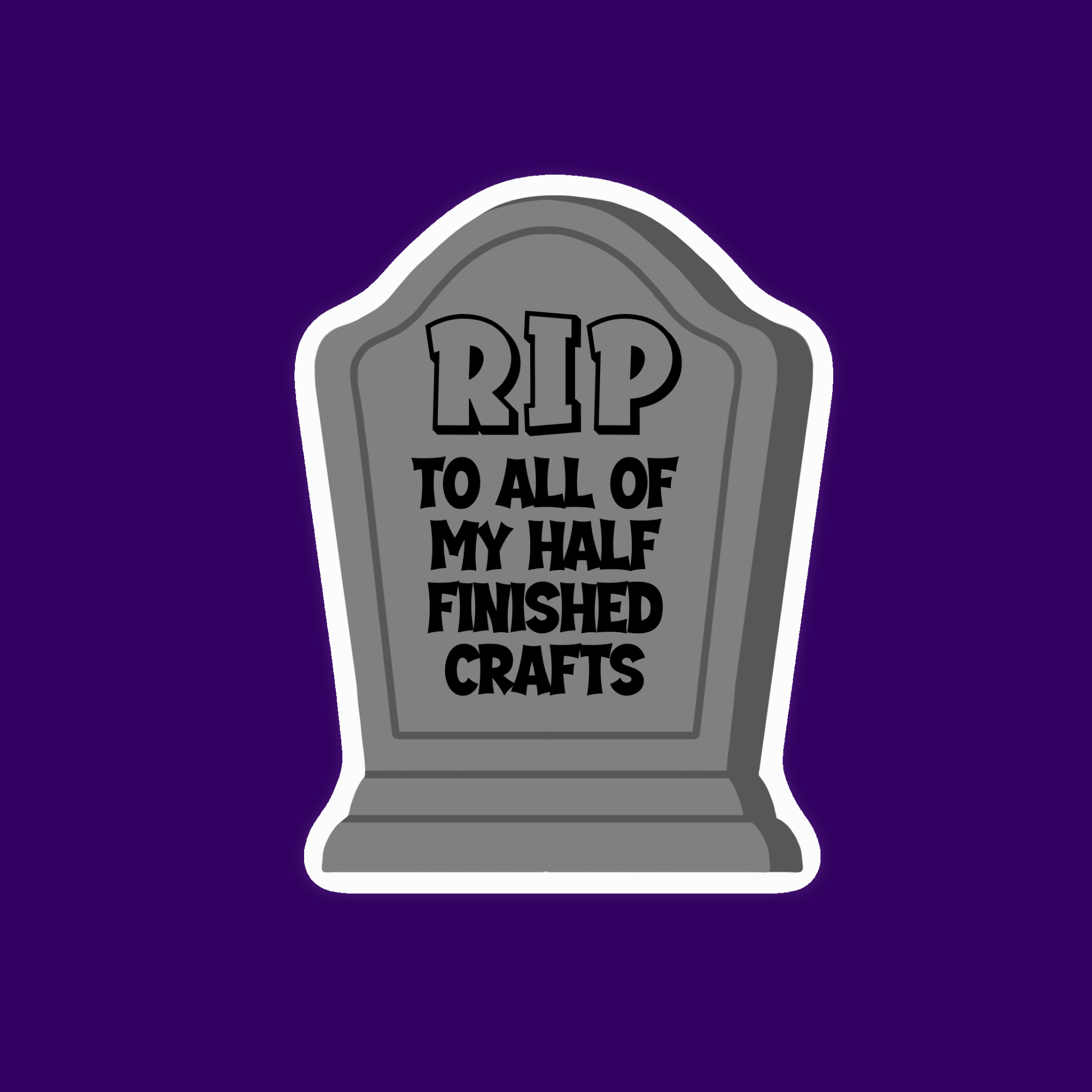 RIP to my Half Finished Crafts