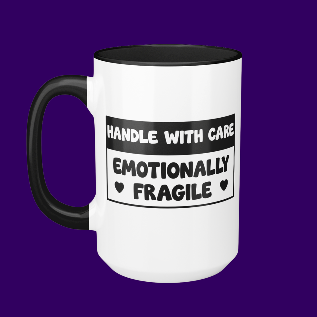 Emotionally Fragile Mug