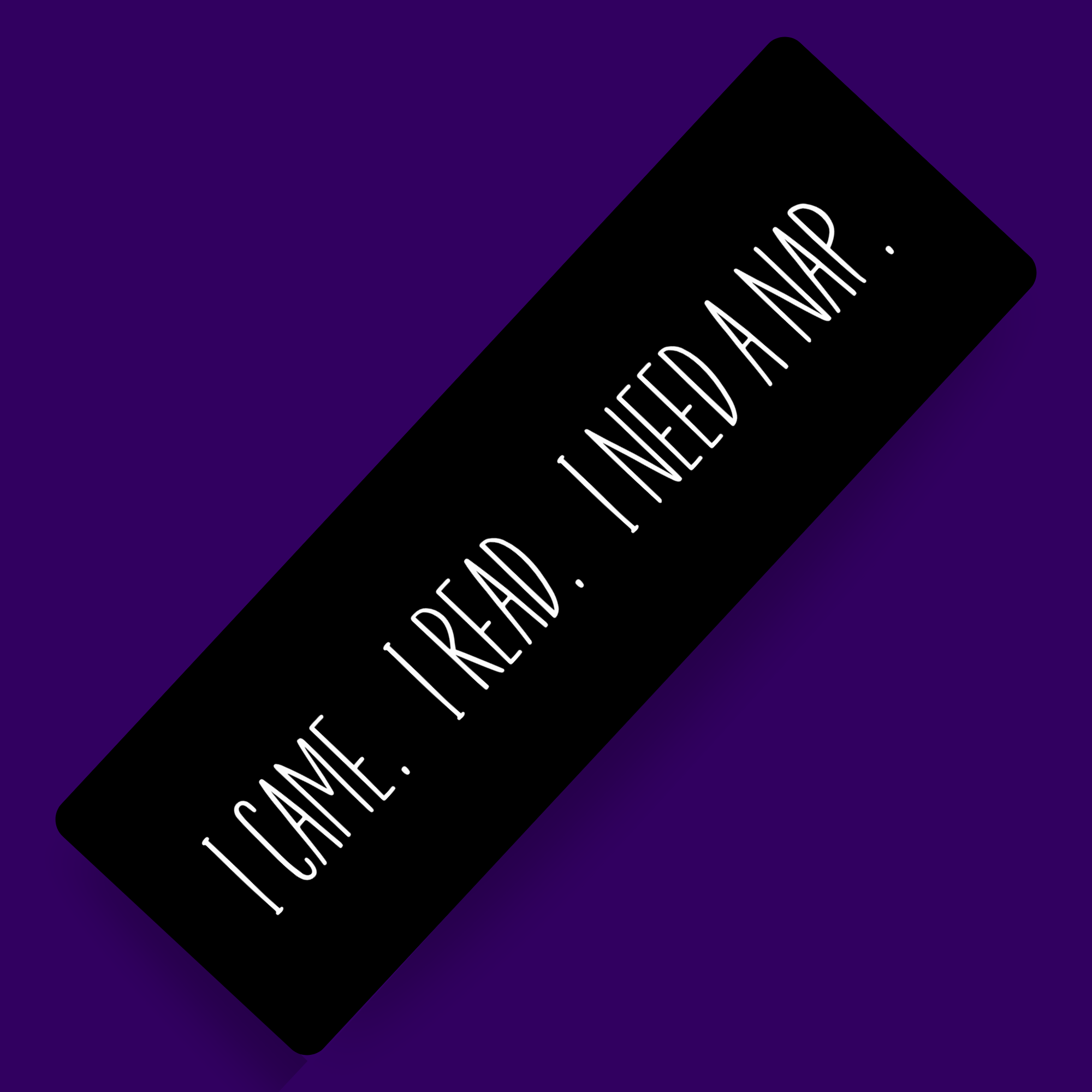 I Need a Nap Bookmark