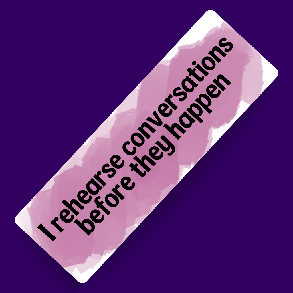 I Rehearse Conversations Bookmark