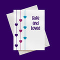 Safe and Loved Card