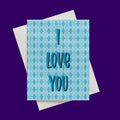 I Love You Card