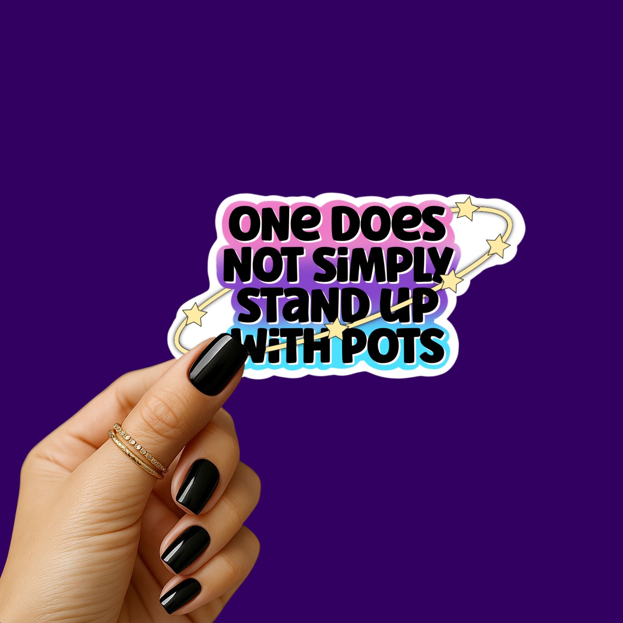 One Does Not Simply Stand Up with POTS Sticker