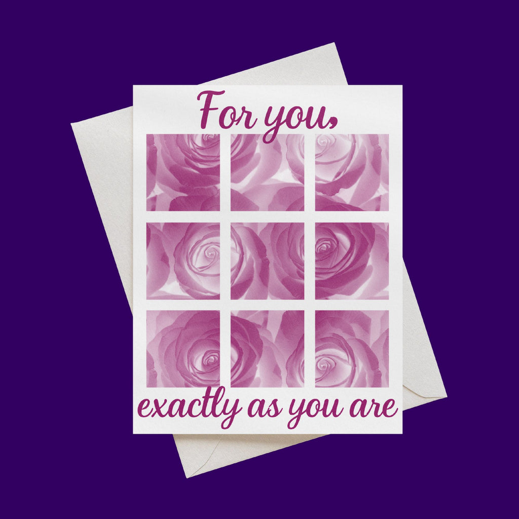 For You, Exactly As You Are Card