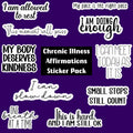 Chronic Health Affirmations Sticker Pack