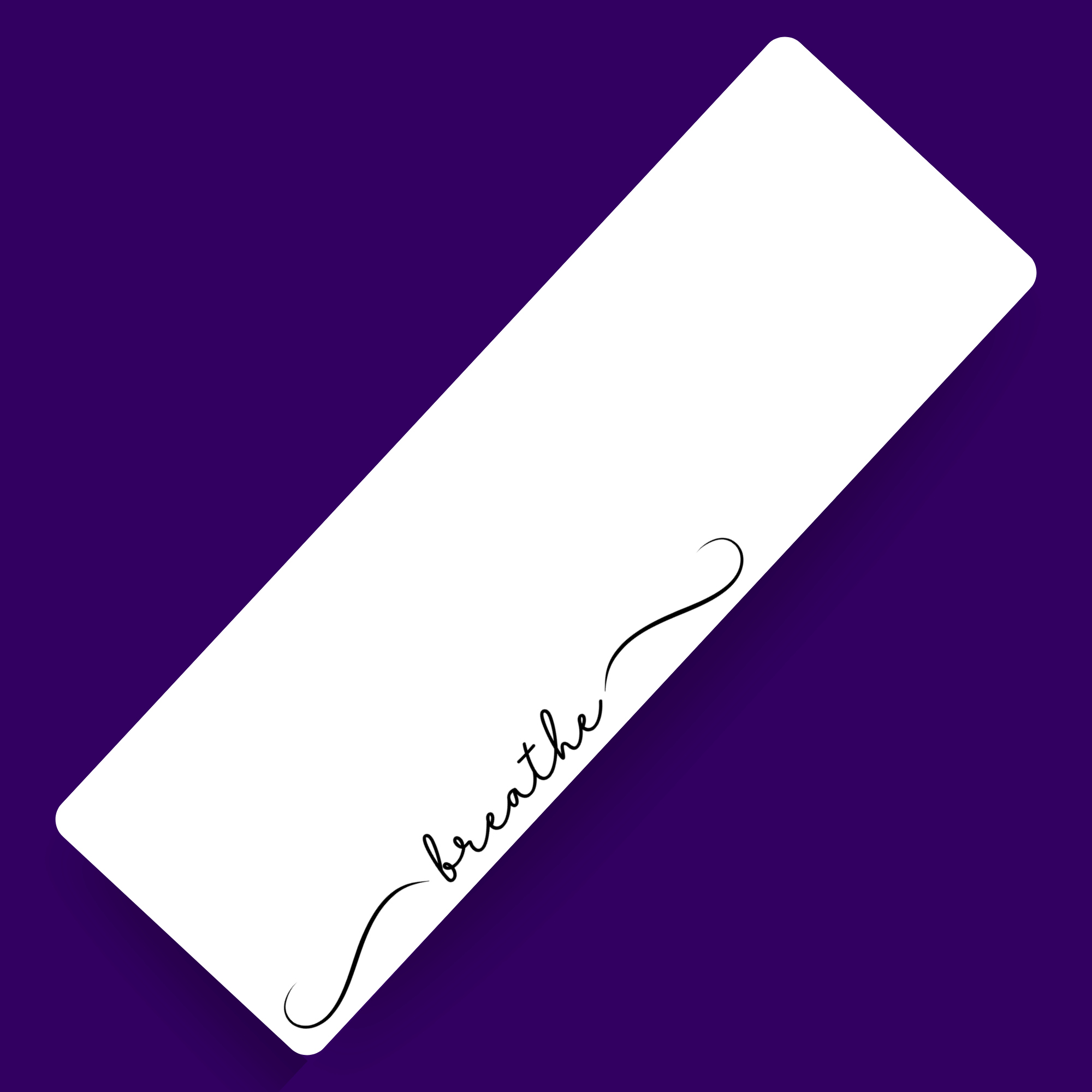 Breathe Bookmark