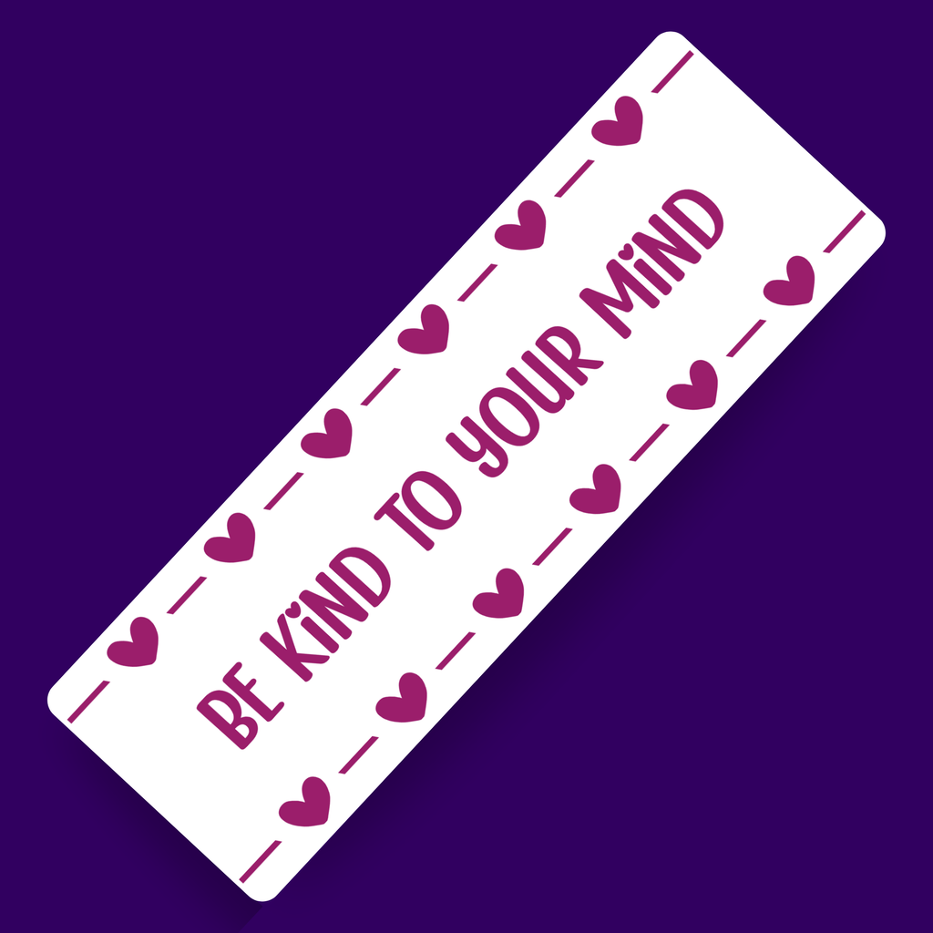 Be Kind to Your Mind Bookmark