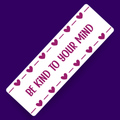 Be Kind to Your Mind Bookmark