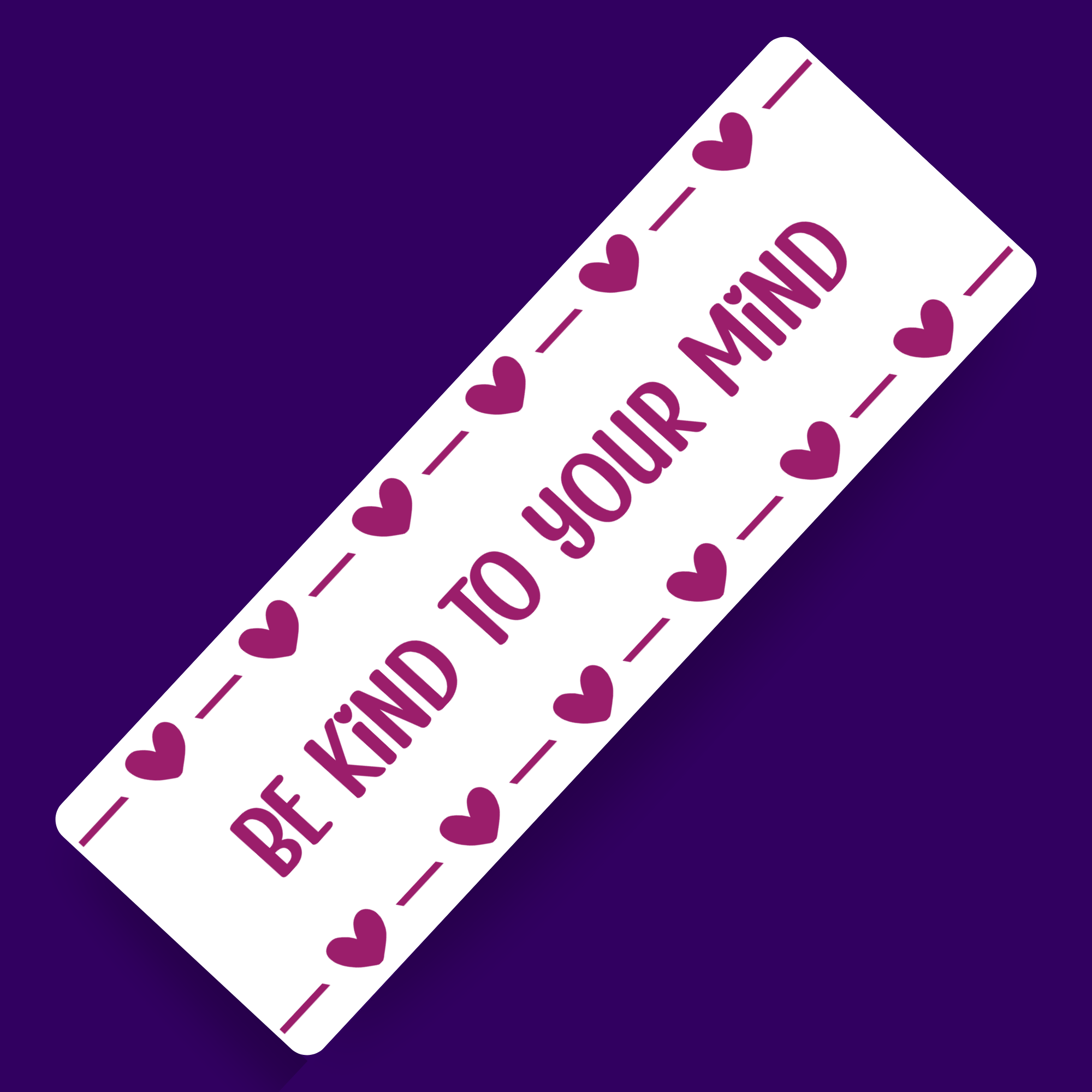 Be Kind to Your Mind Bookmark