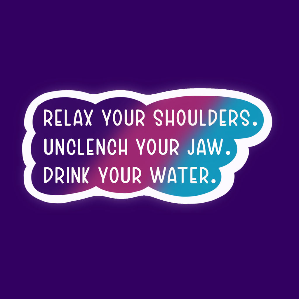 Unclench Your Jaw Sticker