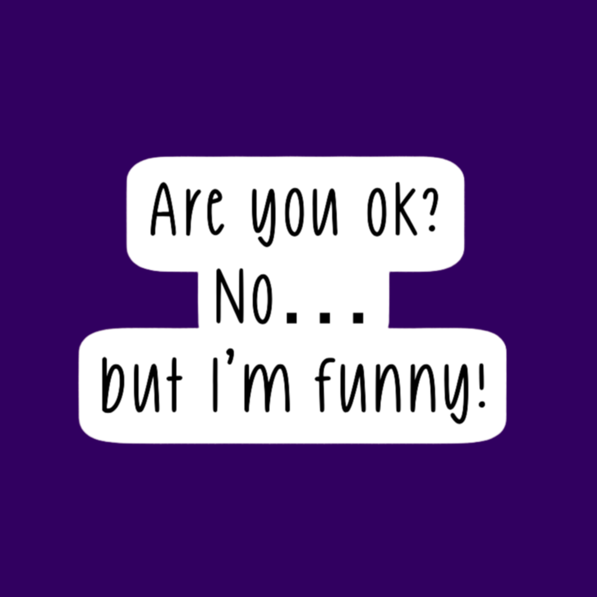 Are You Ok? Sticker