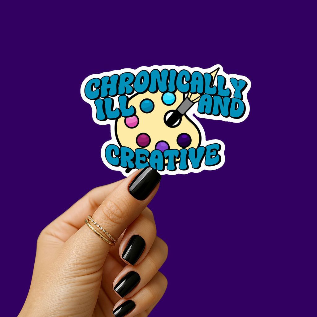 Chronically Ill and Creative Painting Sticker