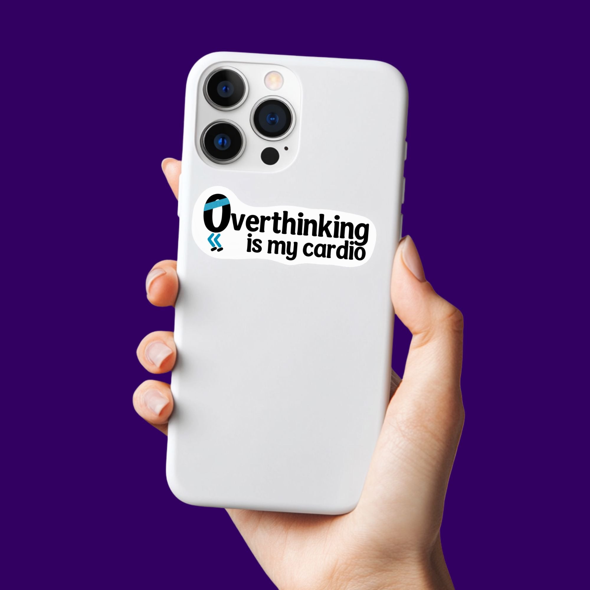 Overthinking Is My Cardio Sticker