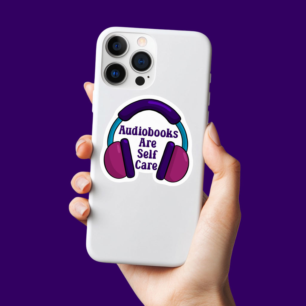 Audiobooks are Self Care Sticker