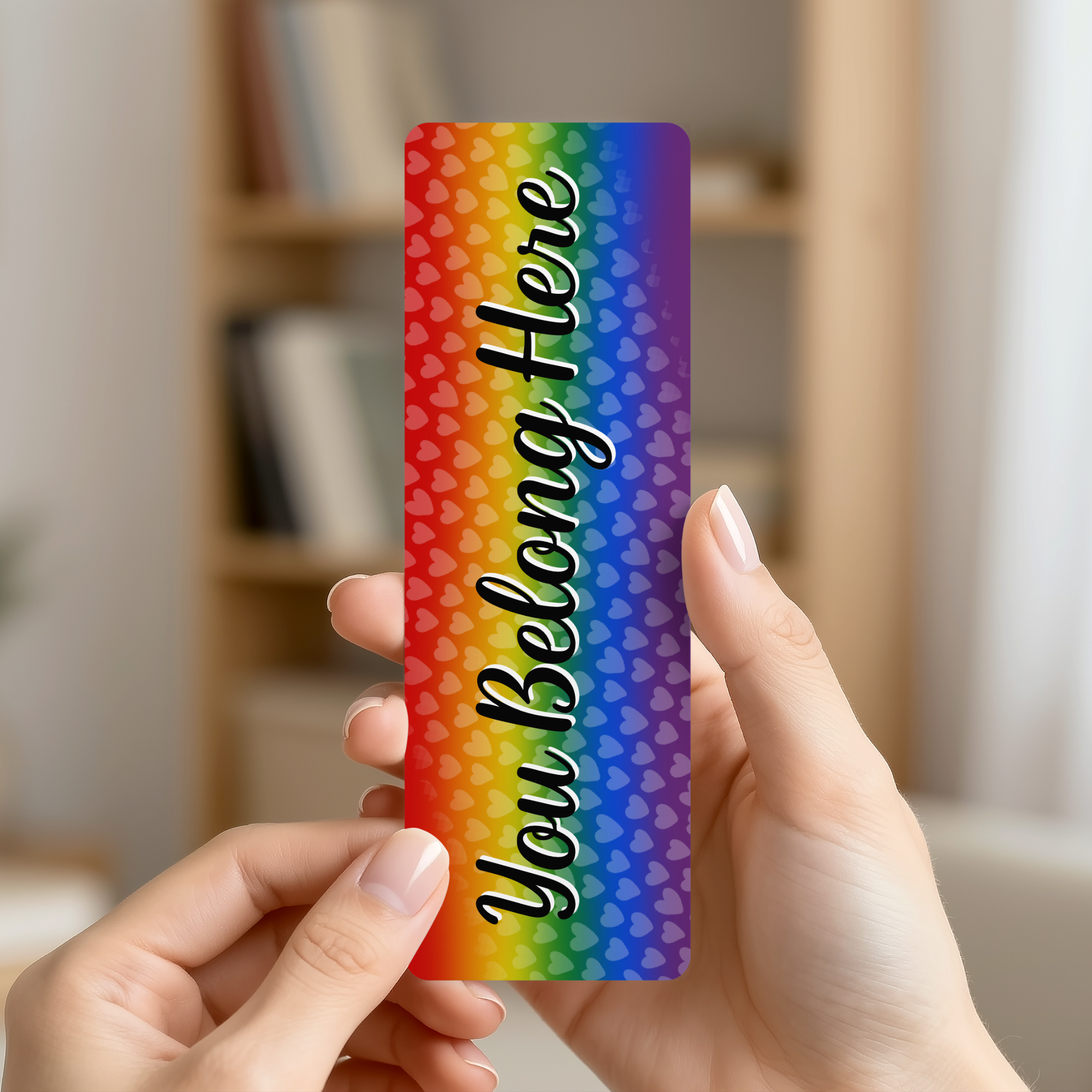 You Belong - Rainbow Pride Bookmark