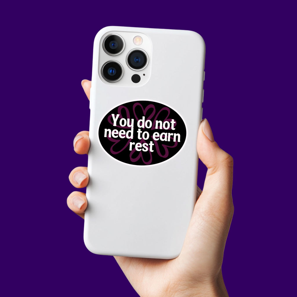 You Do Not Need to Earn Rest Sticker