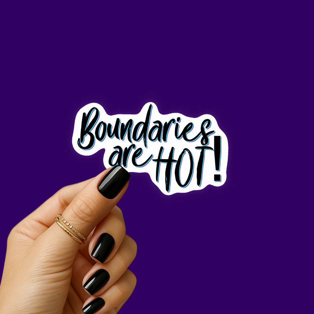 Boundaries are Hot Sticker