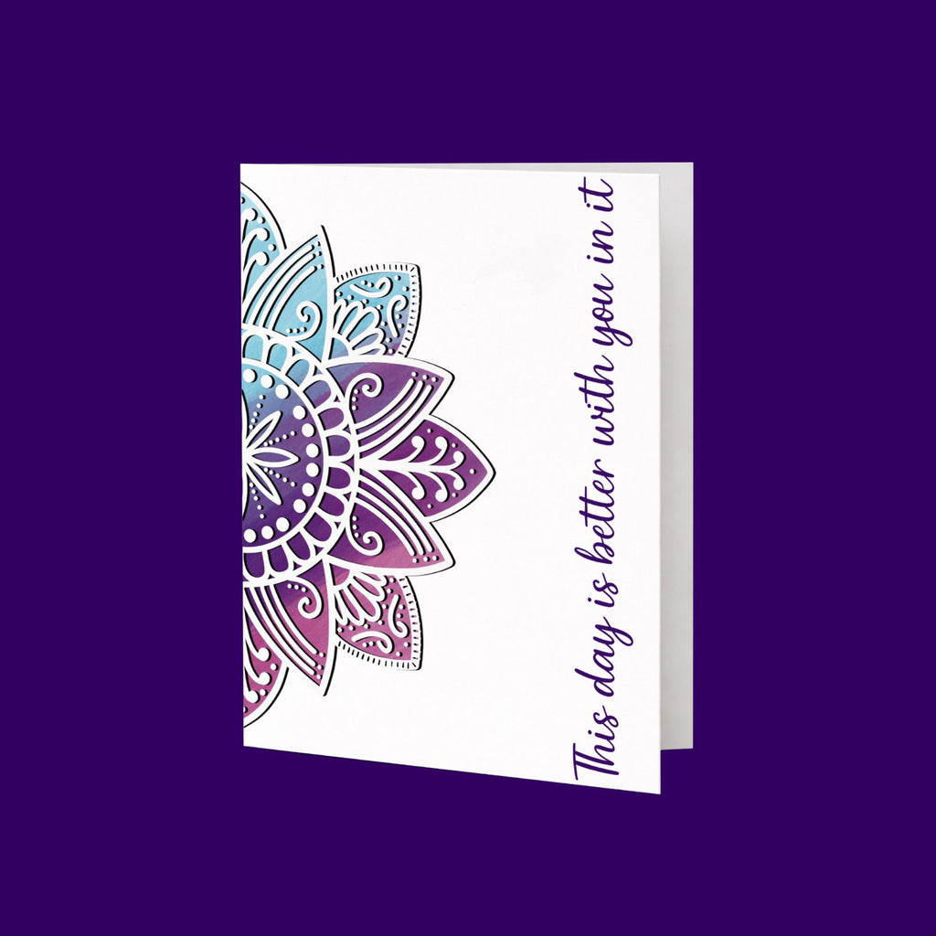 This Day is Better With You In It Card