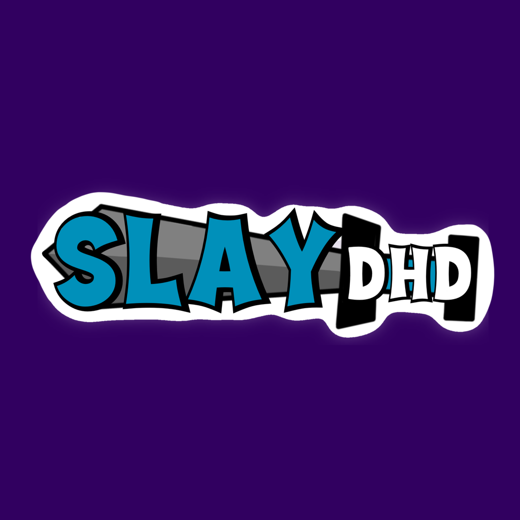 SlayDHD Sticker