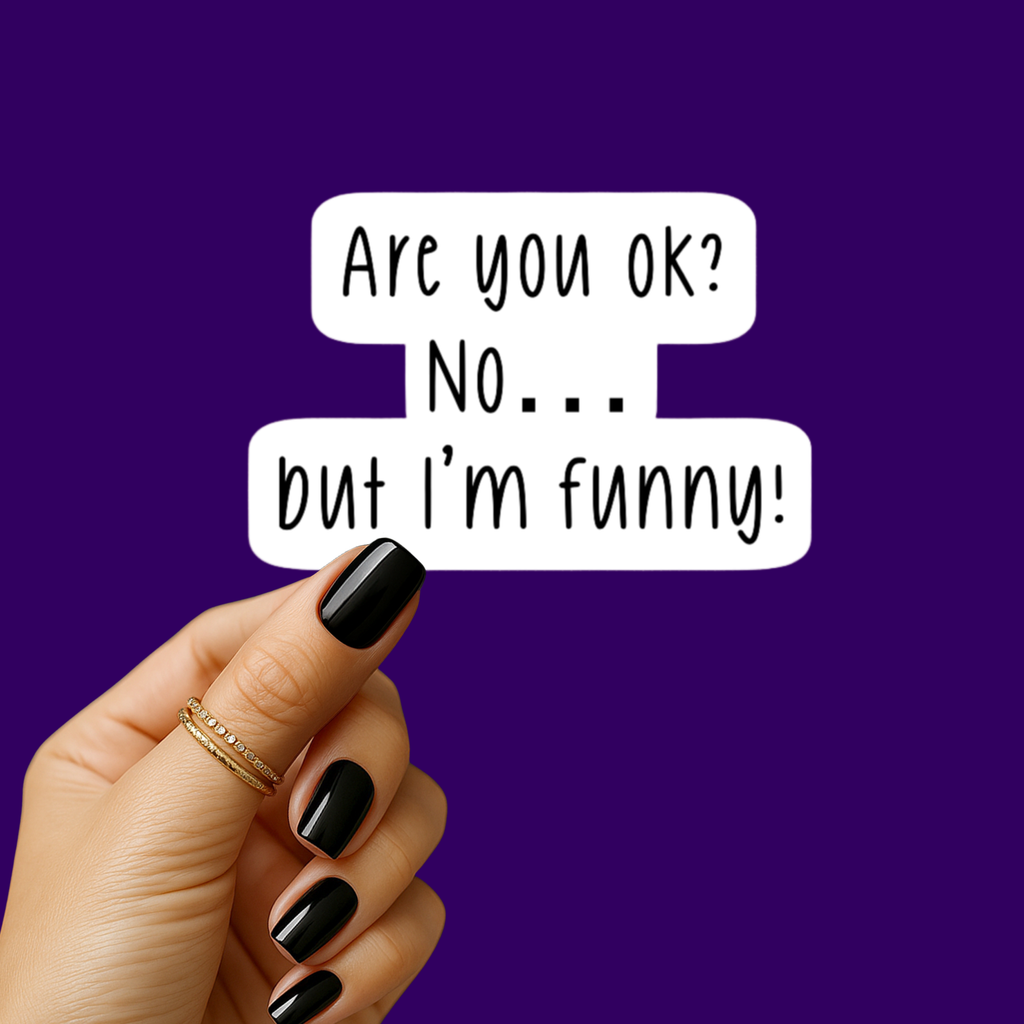 Are You Ok? Sticker