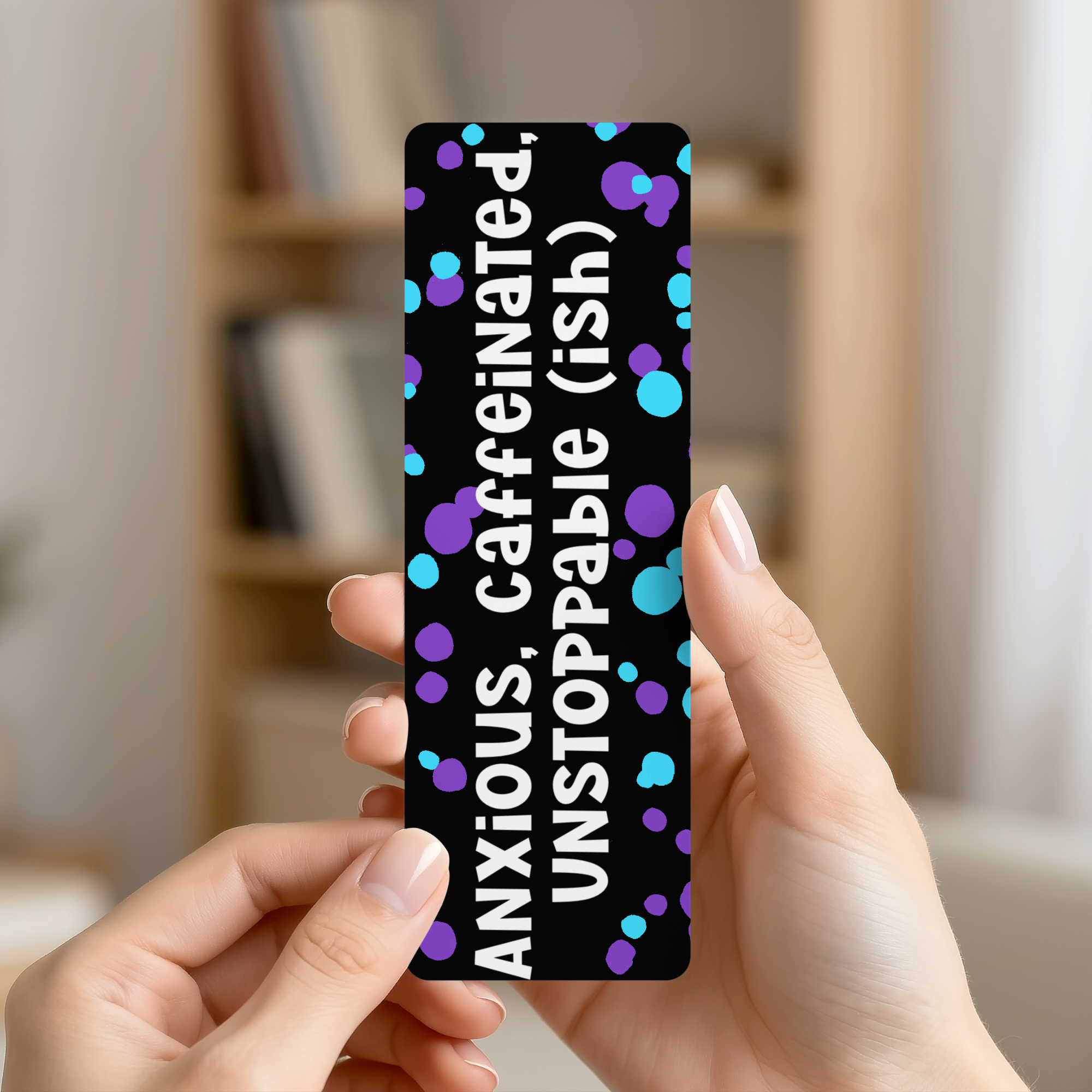 Unstoppable (Ish) Bookmark