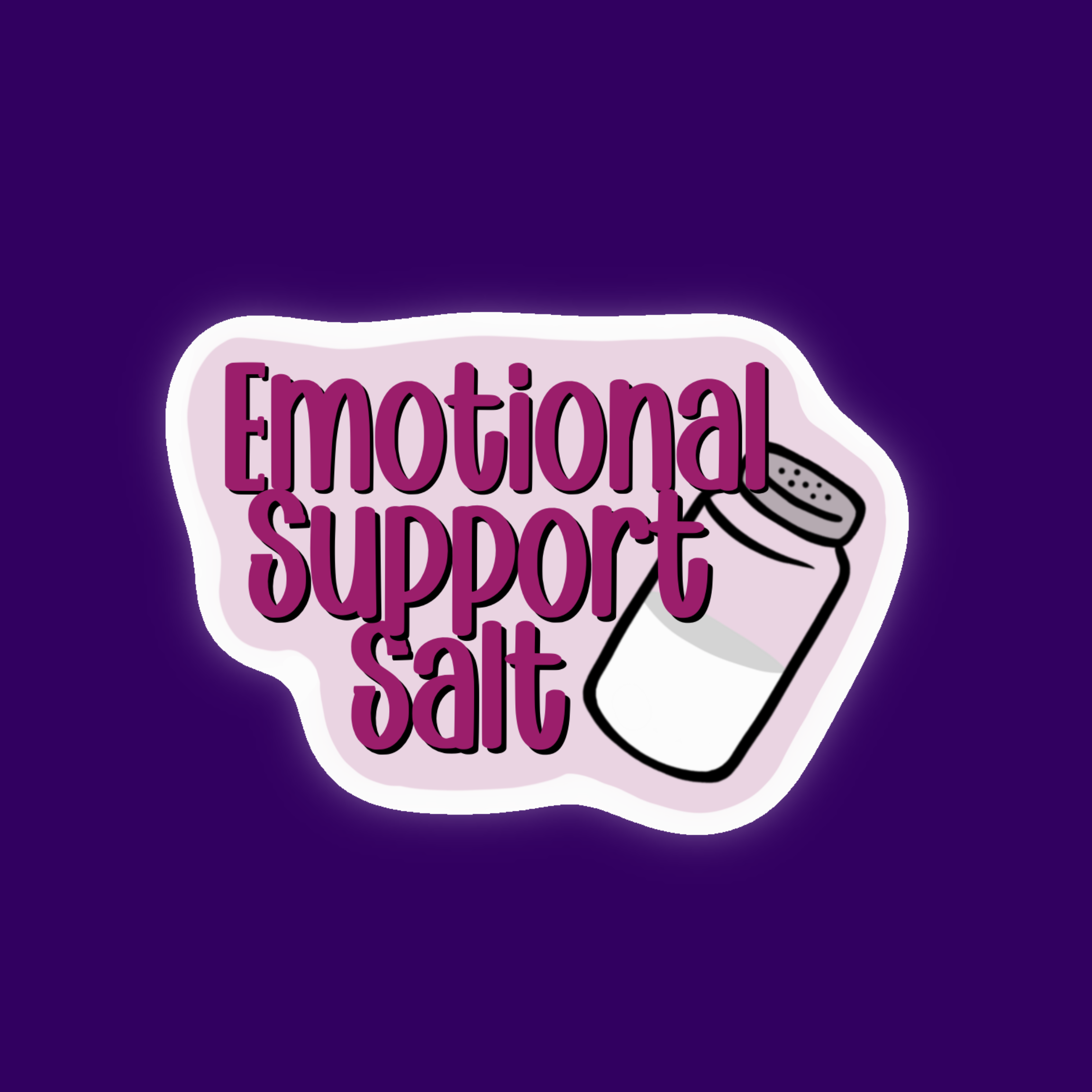 Emotional Support Salt Sticker