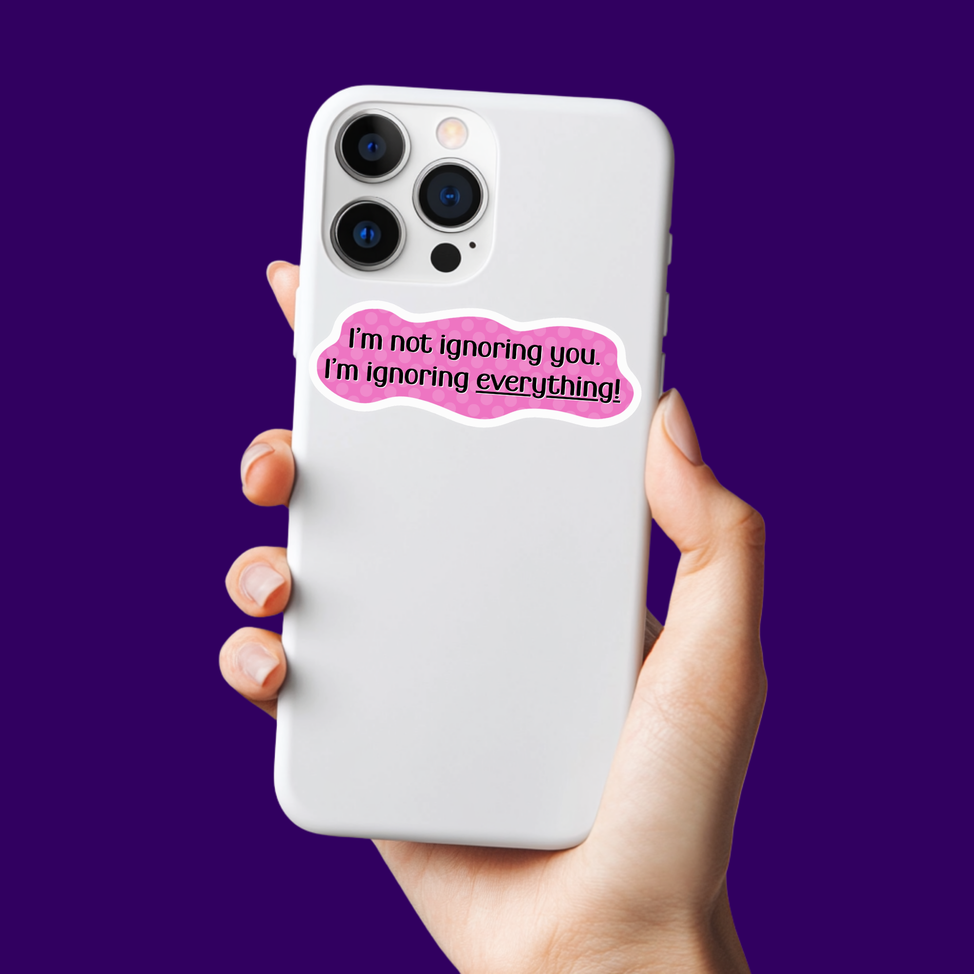 I'm Not Ignoring You Sticker