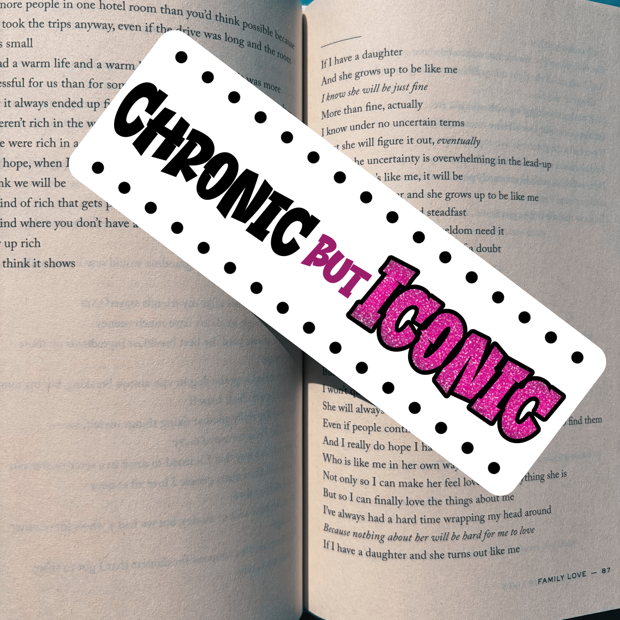 Chronic But Iconic Bookmark