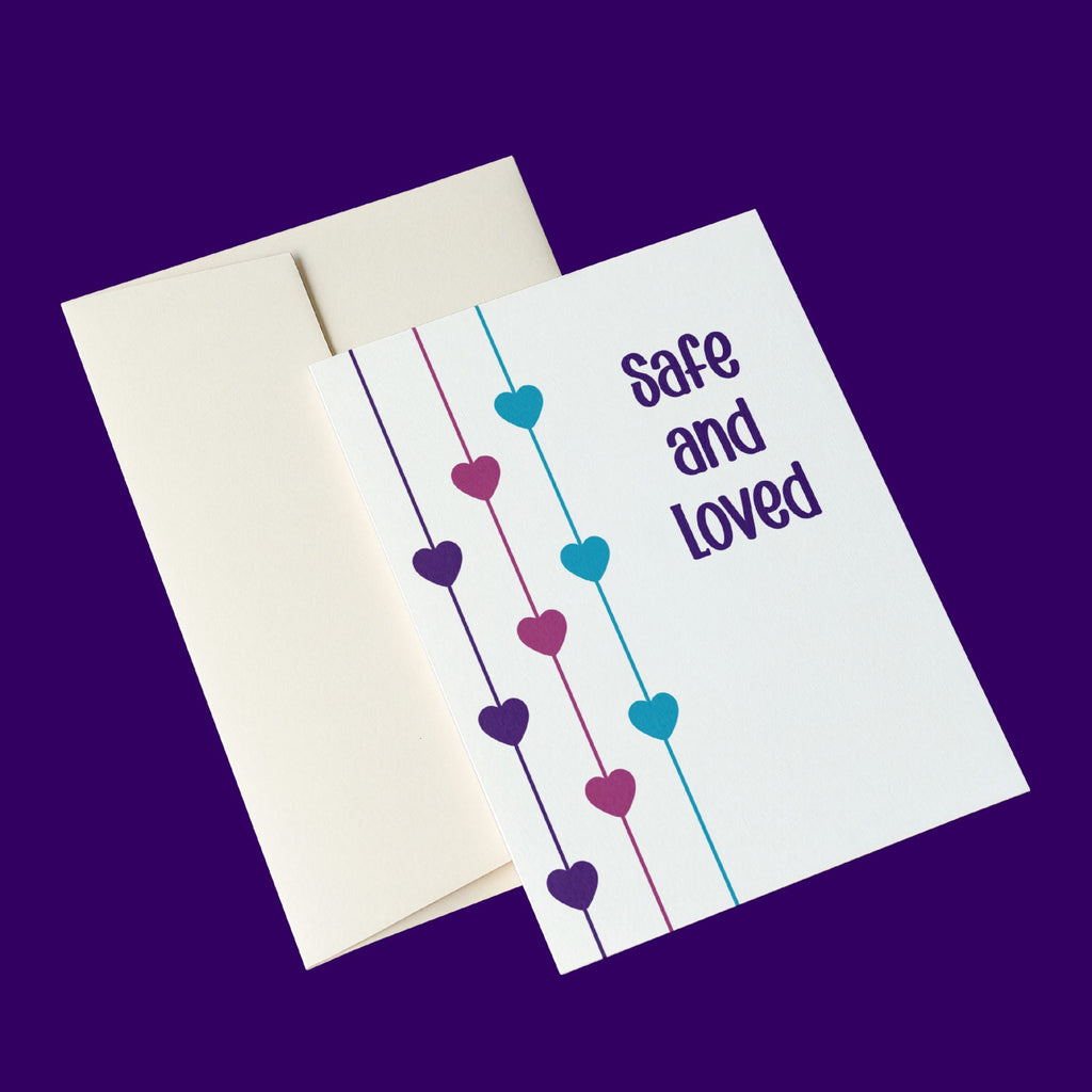 Safe and Loved Card