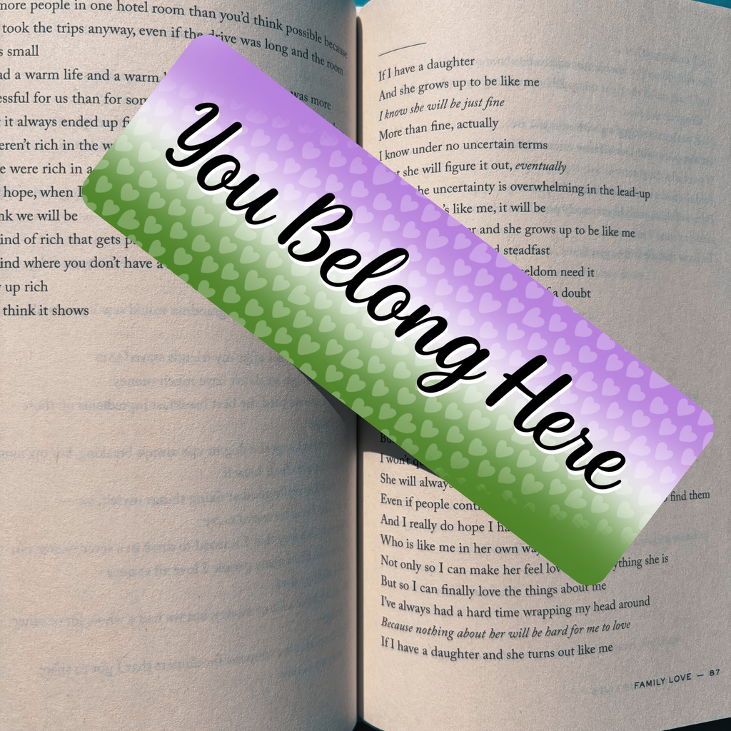 You Belong - Genderqueer Pride Bookmark