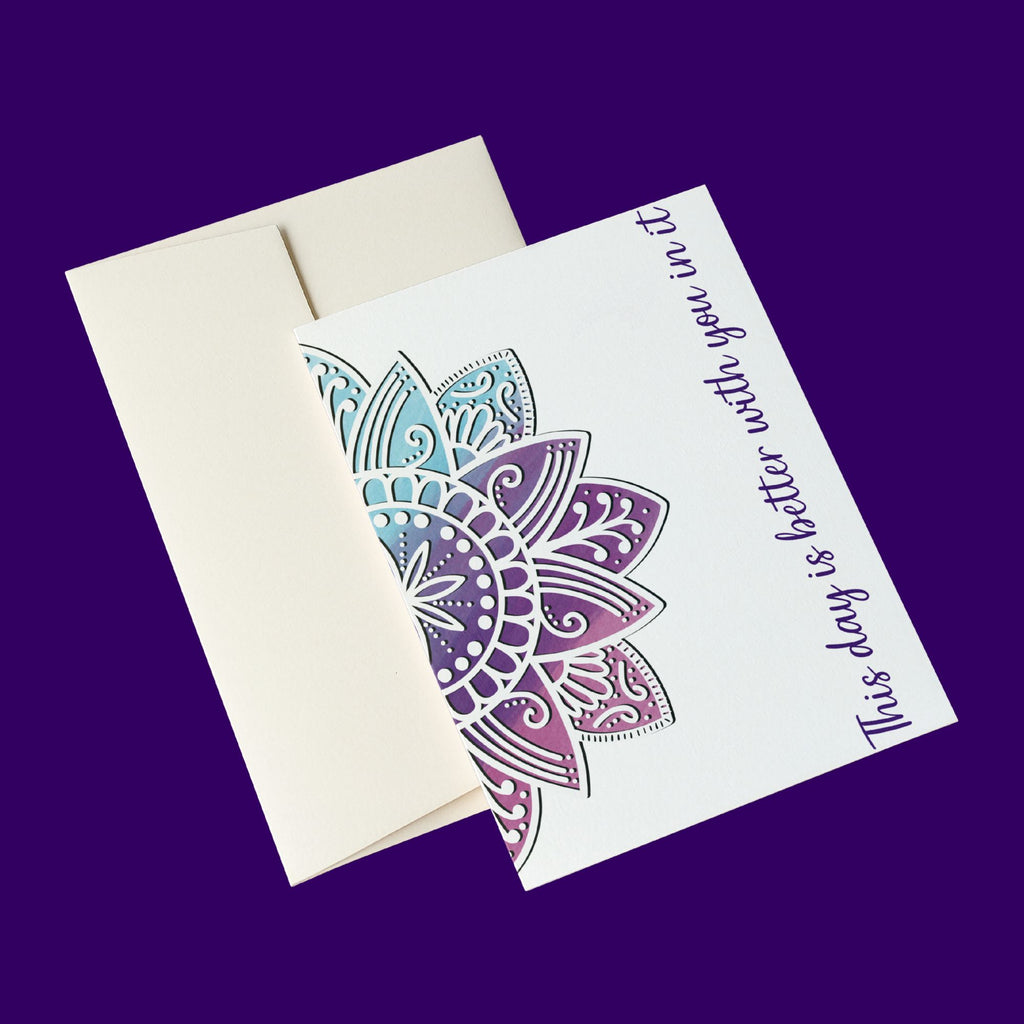 This Day is Better With You In It Card