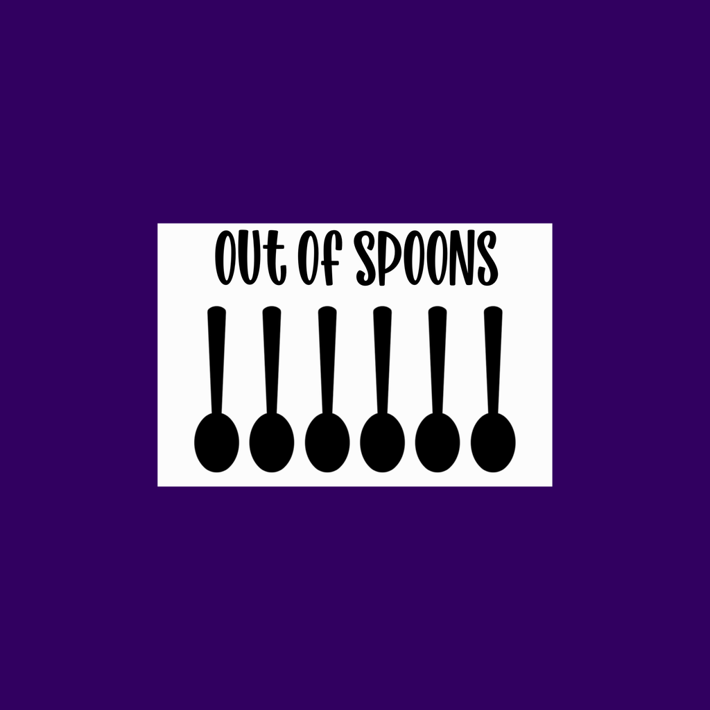 Out of Spoons Sticker