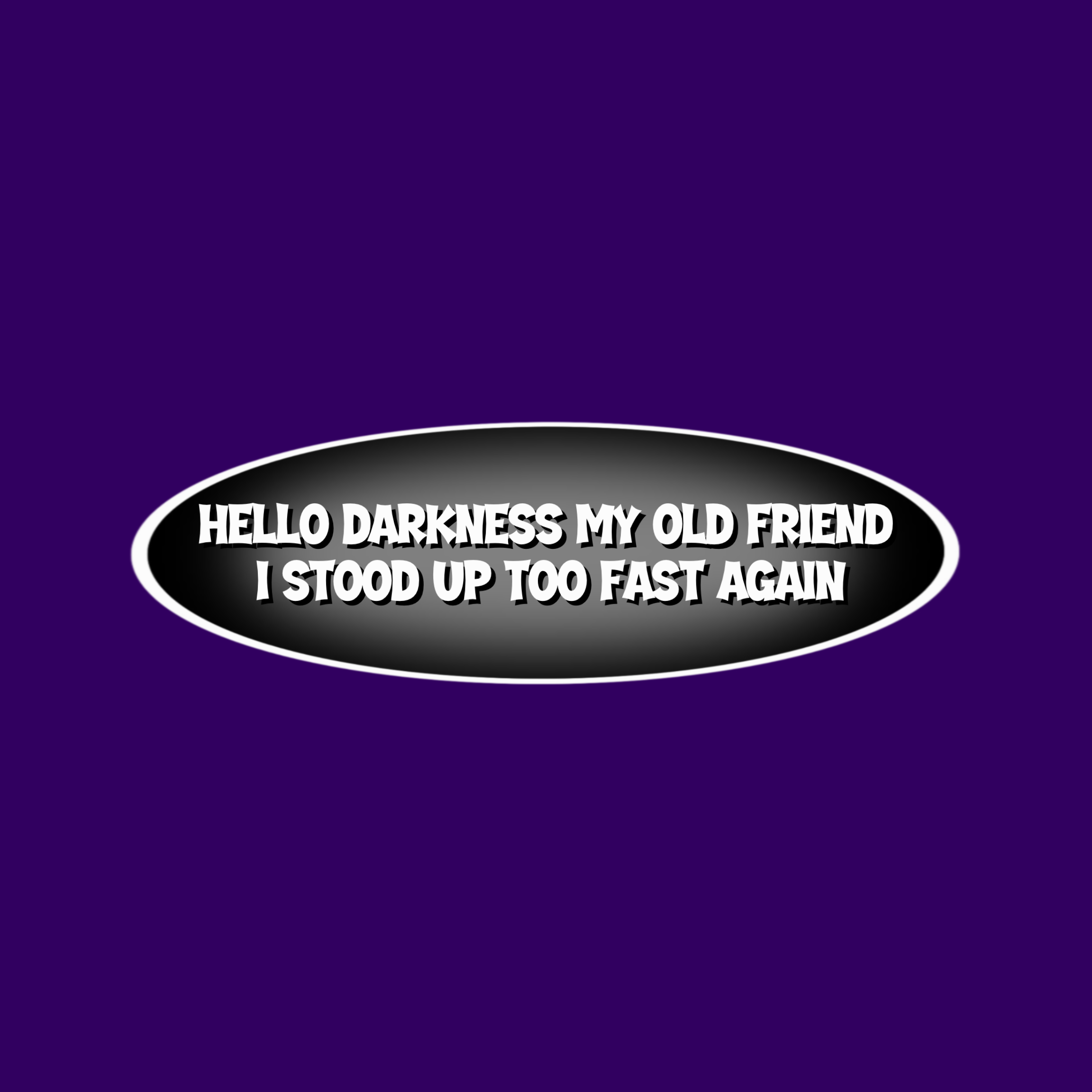 Hello Darkness Sticker