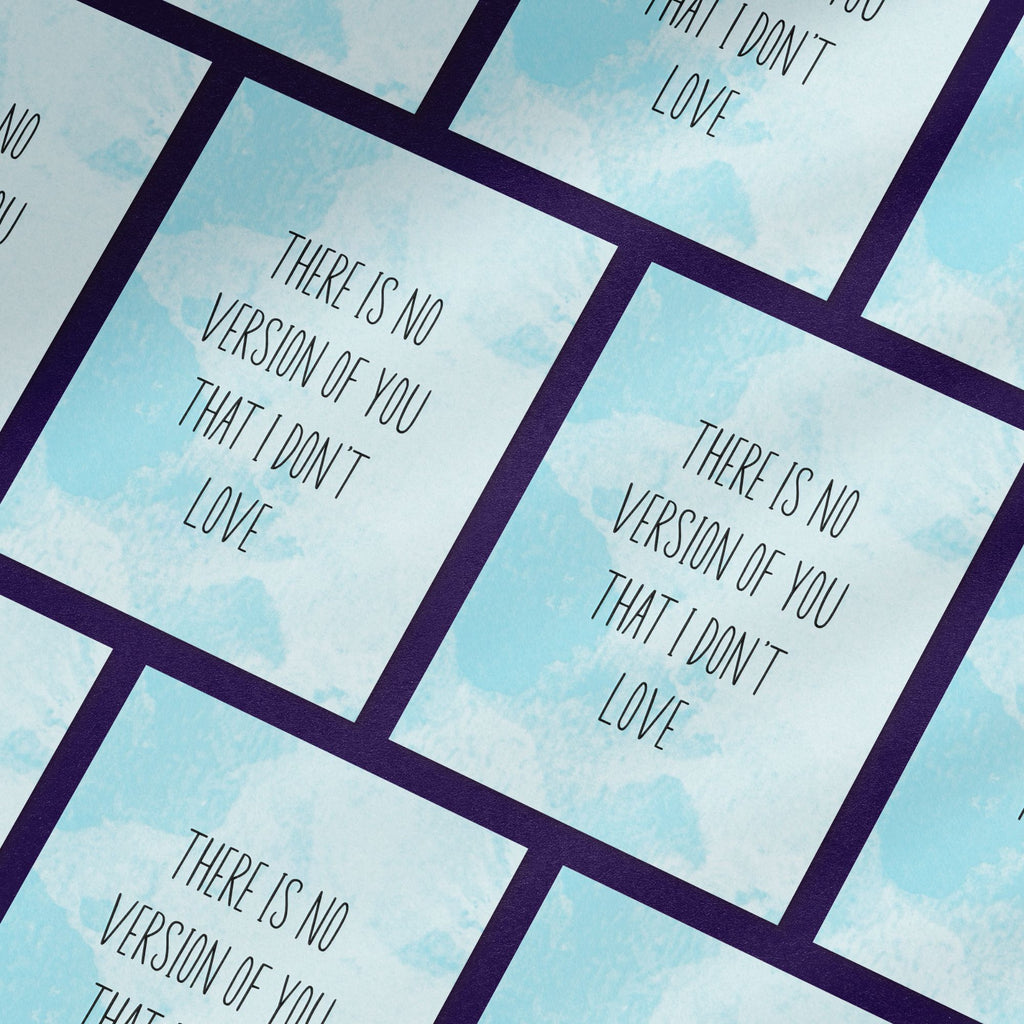 There Is No Version of You That I Don't Love Card