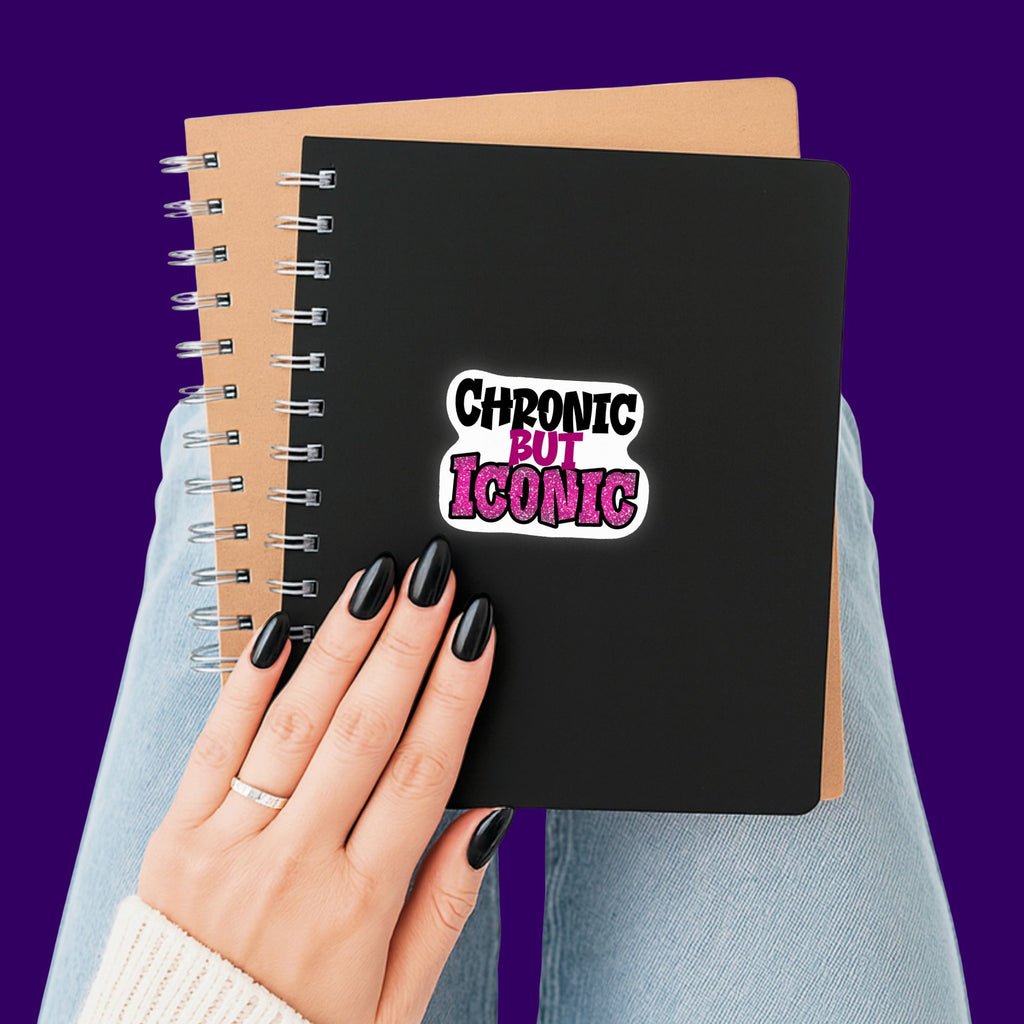 Chronic But Iconic