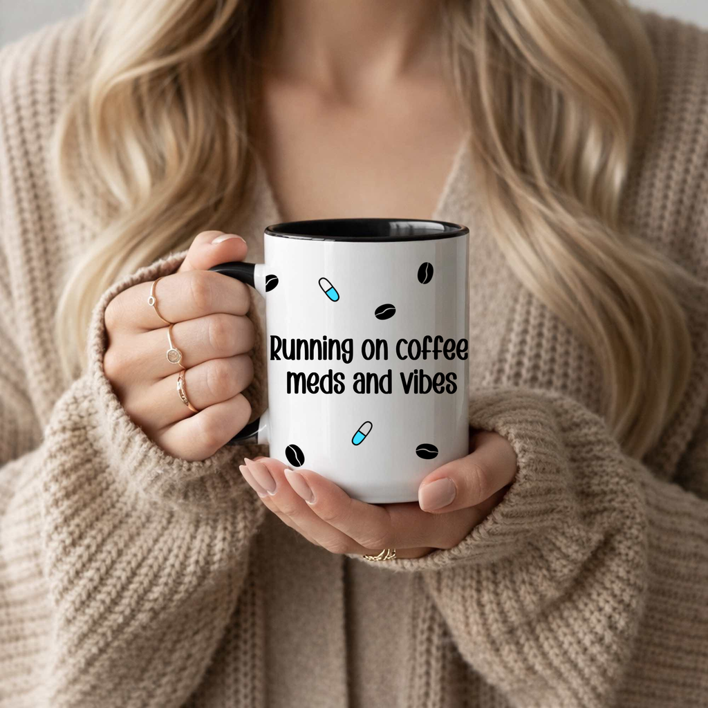 Coffee, Meds and Vibes Mug