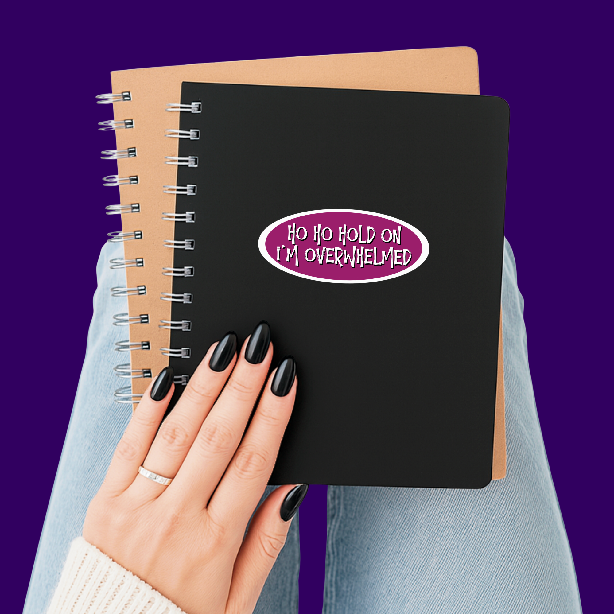 Ho Ho Hold on I'm Overwhelmed Sticker