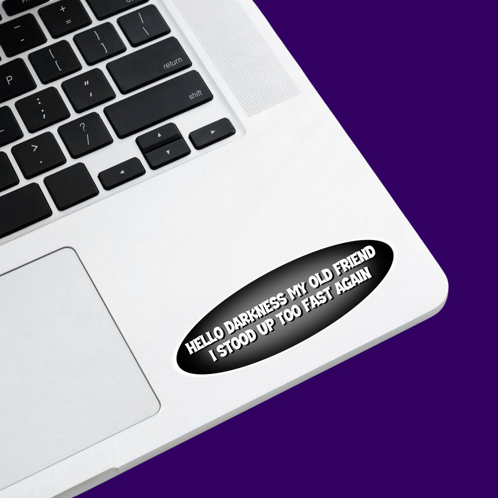 Hello Darkness Sticker