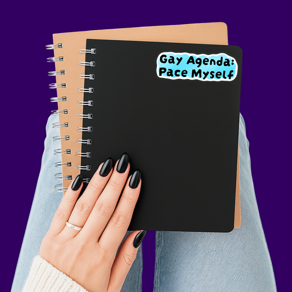 Gay Agenda: Pace Myself Sticker