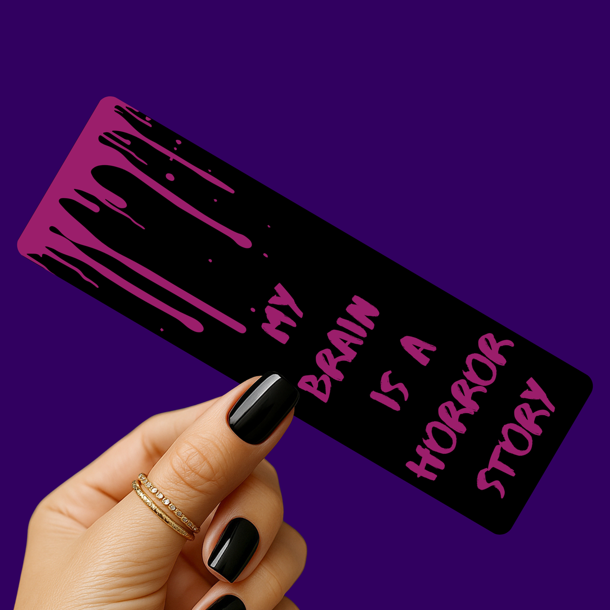 My Brain is a Horror Story Bookmark