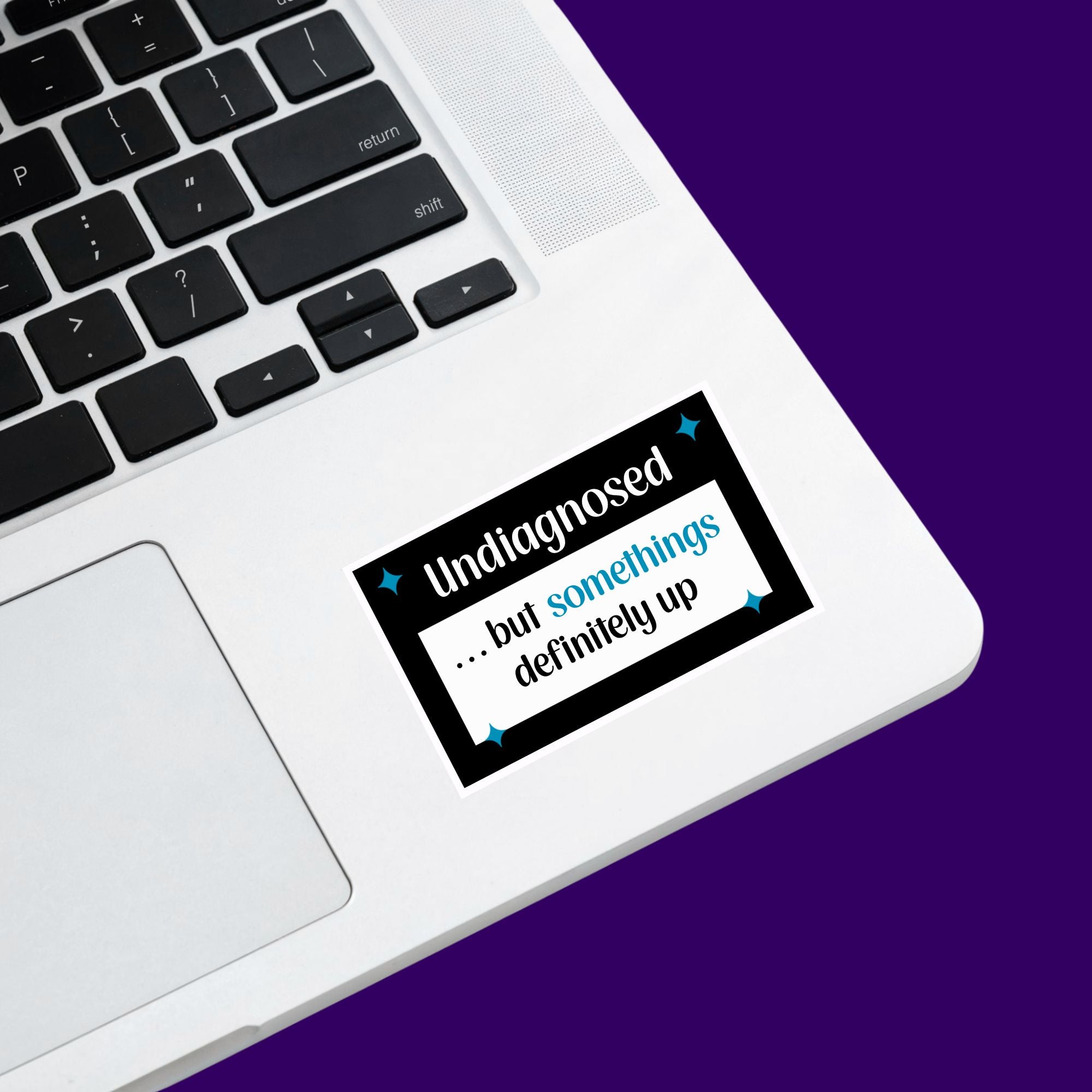Undiagnosed Sticker