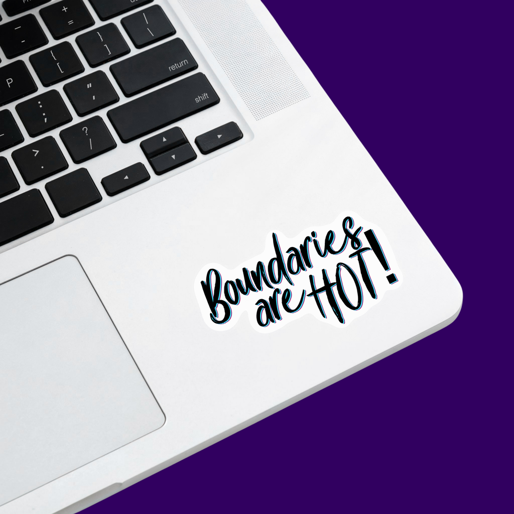 Boundaries are Hot Sticker