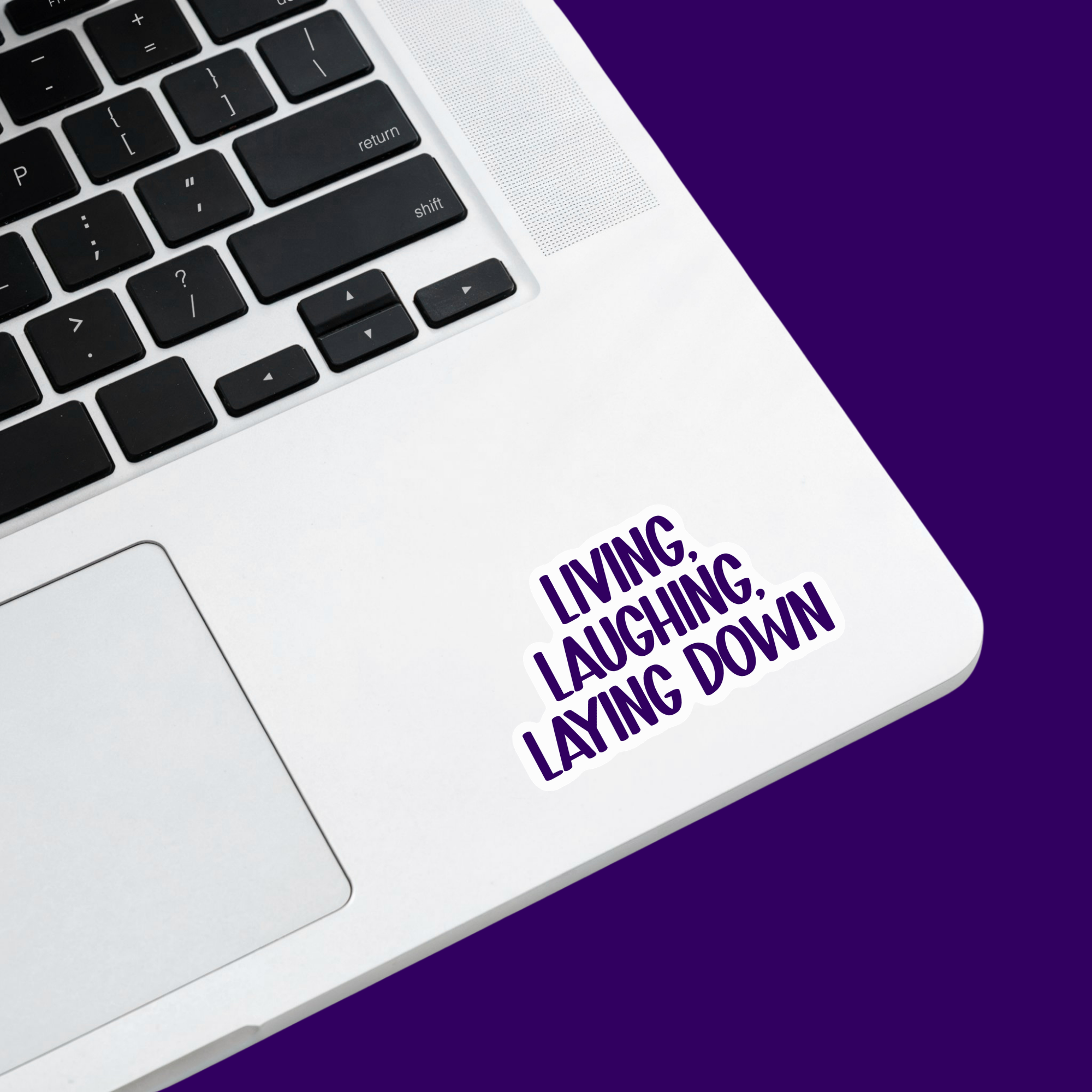 Living, Laughing, Laying Down Sticker