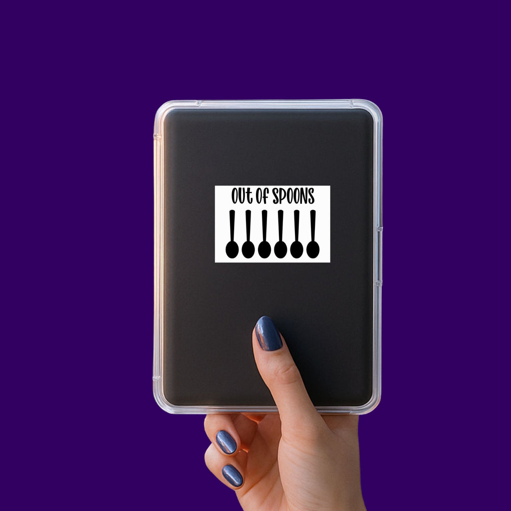 Out of Spoons Sticker