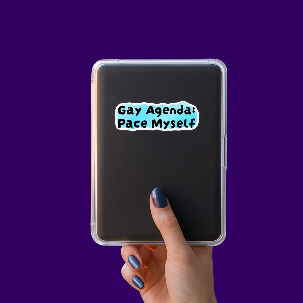 Gay Agenda: Pace Myself Sticker