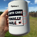 Emotionally Fragile Mug SALE