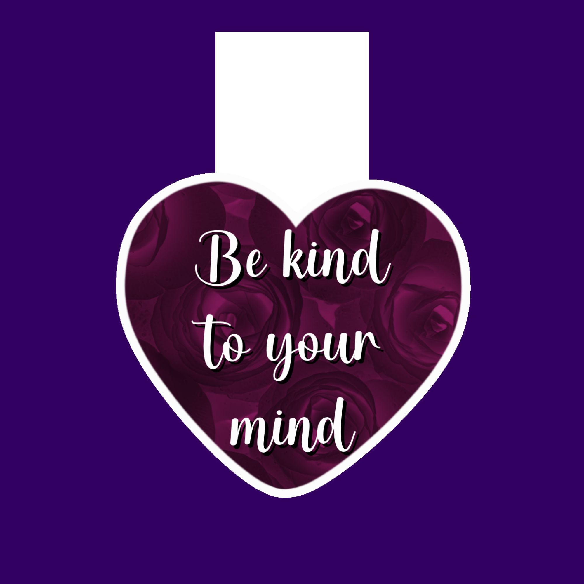 Be Kind to your Mind Magnetic Bookmark