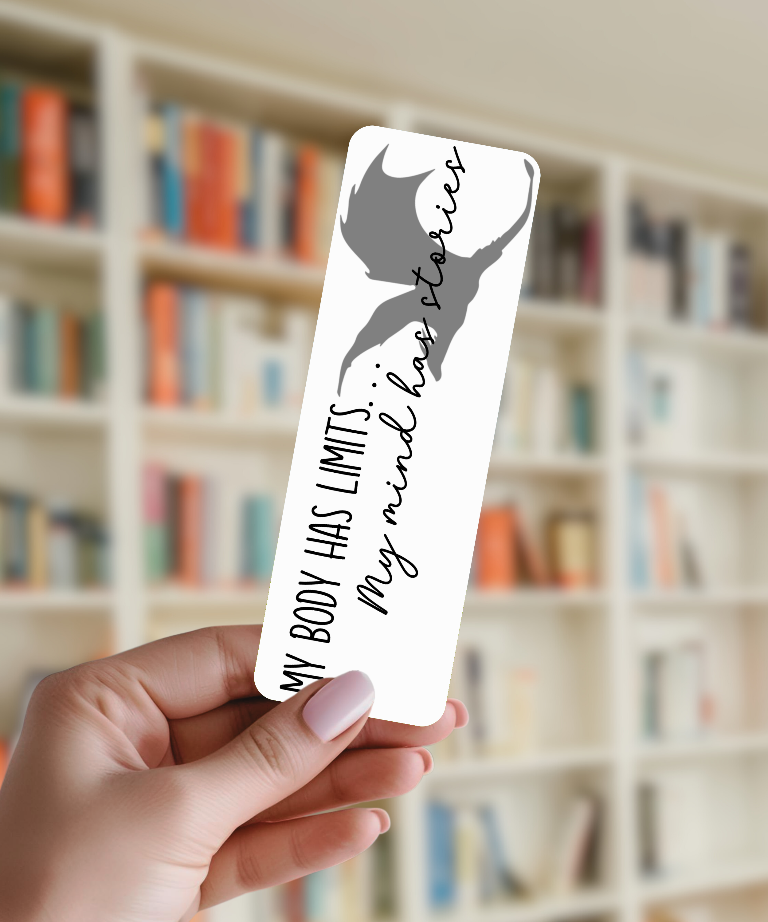 My Mind has Stories Bookmark
